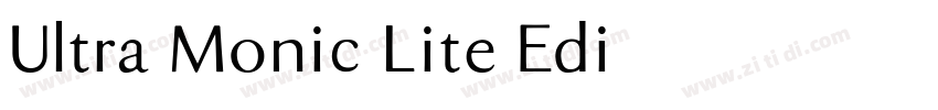 Ultra Monic Lite Edi字体转换